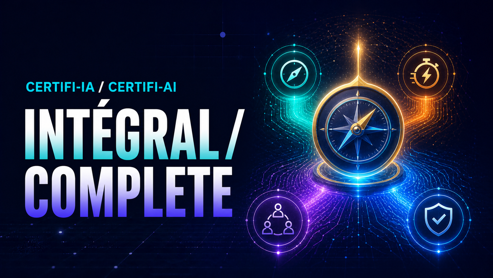 Certifi‑IA Intégral / Certifi‑AI Complete